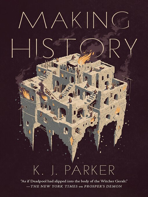 Title details for Making History by K. J. Parker - Available